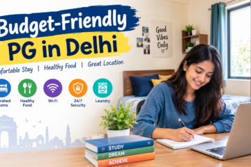 Budget-friendly PG in Delhi with furnished room and student study area
